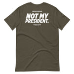 Load image into Gallery viewer, Not My President T-shirt
