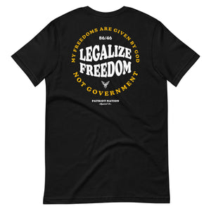 Legalize Freedom T-shirt