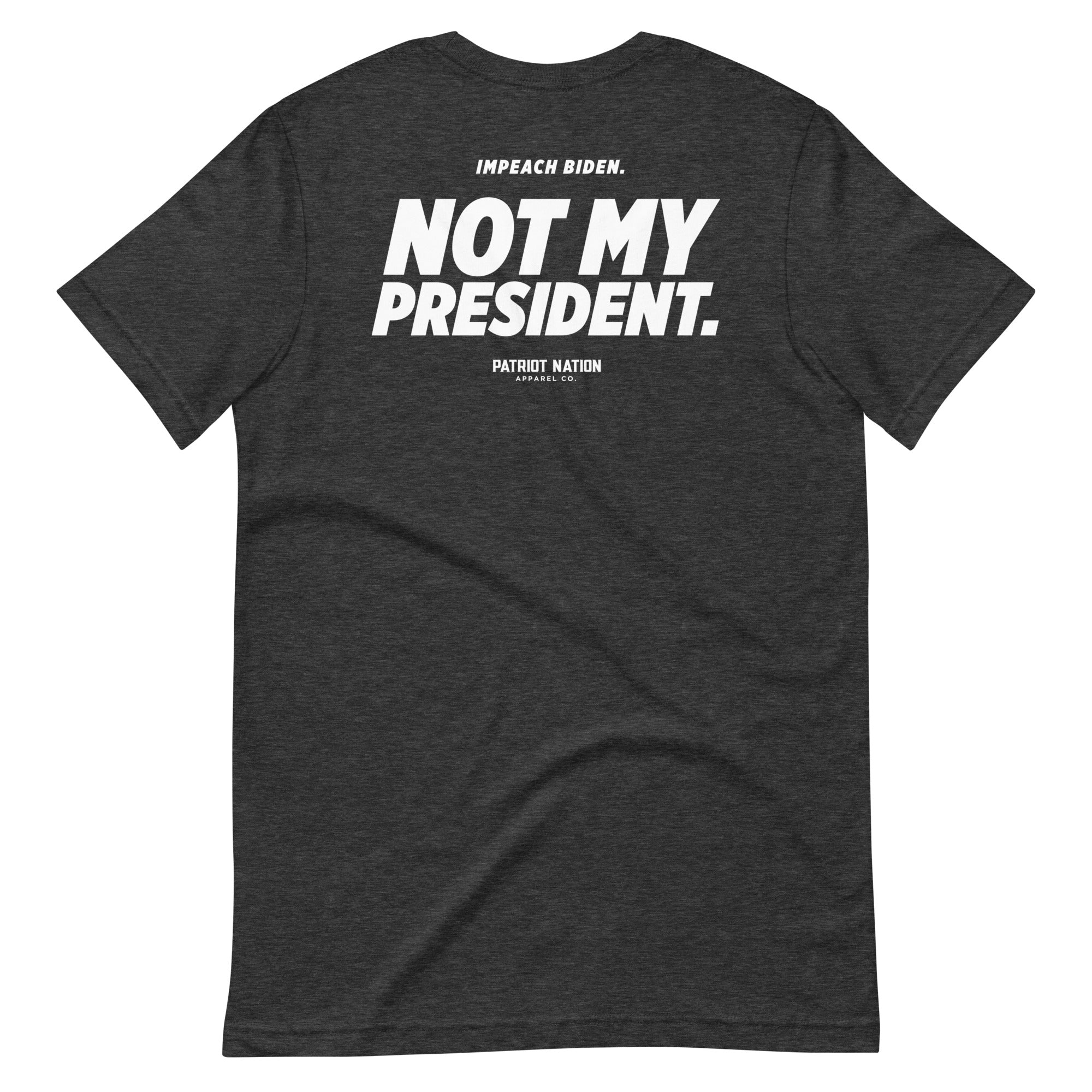 Not My President T-shirt