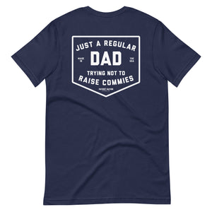 Just a Regular Dad T-shirt
