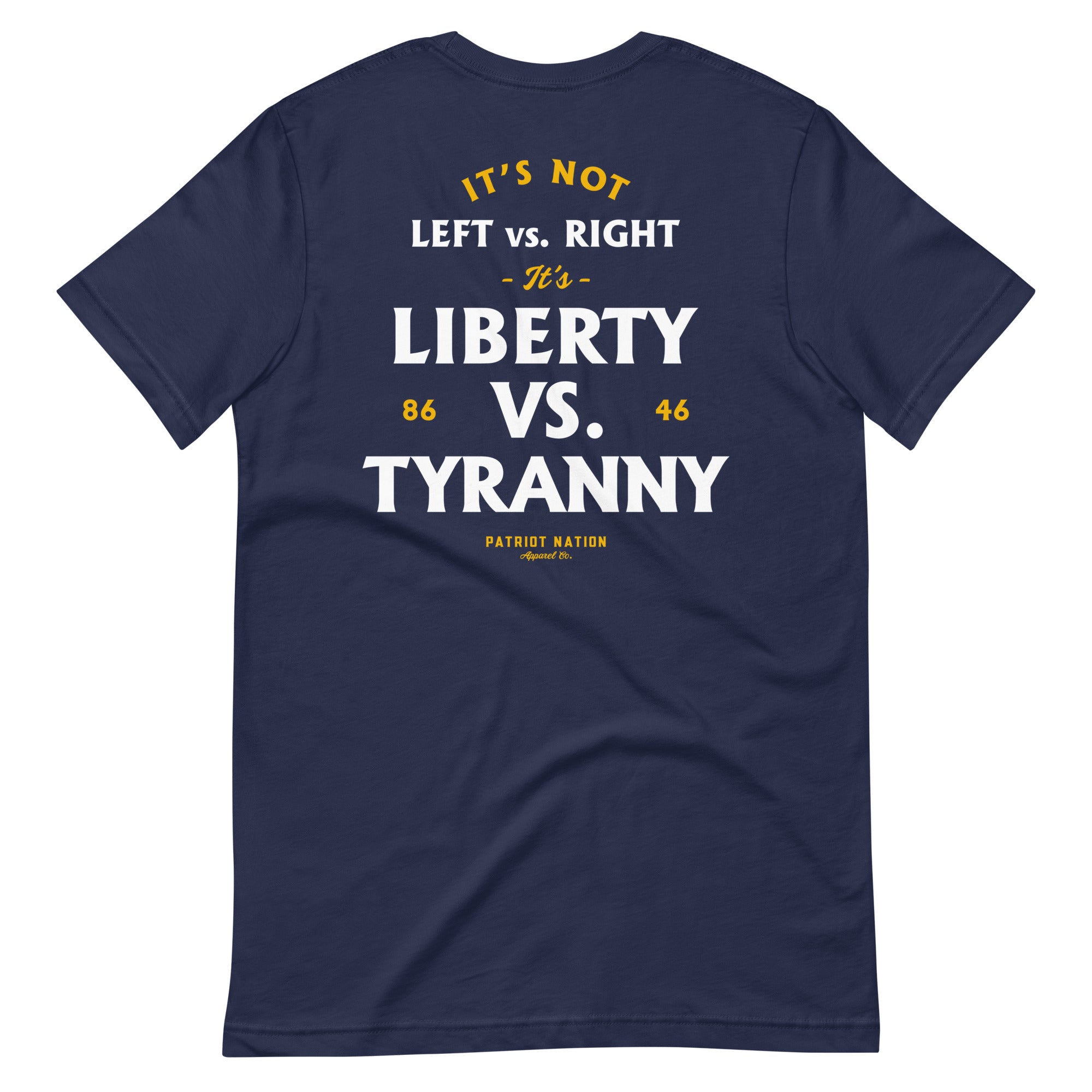 Liberty vs Tyranny T-shirt