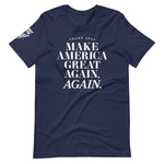 Load image into Gallery viewer, Make America Great Again, Again T-shirt
